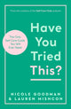 Book cover of: Have You Tried This?. By: Lauren Mishcon