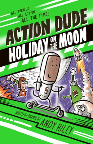 Action Dude Holiday on the Moon, Book 2