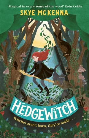Hedgewitch, Book 1: The enchanting series brimming with mystery and magic