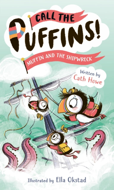 Call the Puffins: Muffin and the Shipwreck, Book 3 9781801301206 Cath Howe