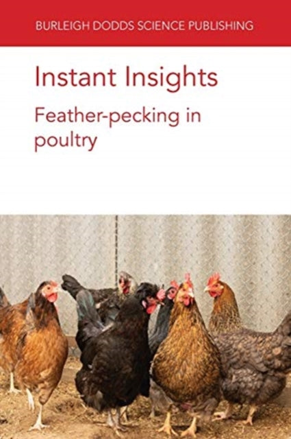 Book cover of: Instant Insights: Feather-Pecking in Poultry. By: Harlander VAN STAAVEREN