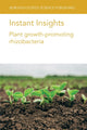 Book cover of: Instant Insights: Plant Growth-Promoting Rhizobacteria. By: Dongmei Lyu