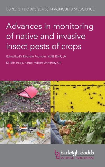 Book cover of: Advances in Monitoring of Native and Invasive Insect Pests of Crops. By: Brewer FOUNTAIN