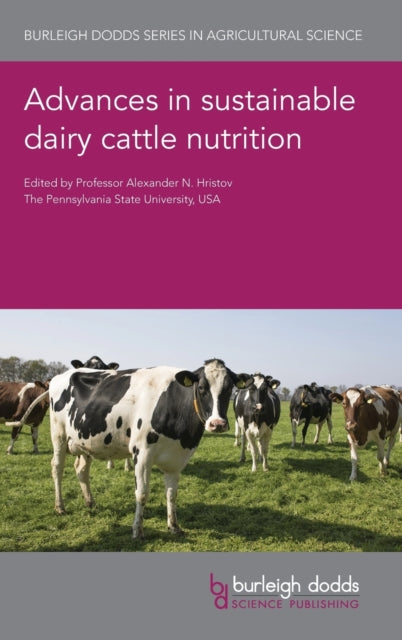 Book cover of: Advances in Sustainable Dairy Cattle Nutrition. By: Alex Hristov