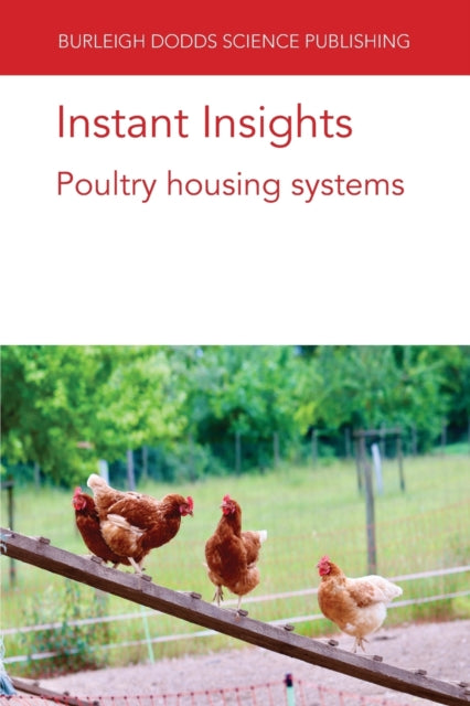Book cover of: Instant Insights: Poultry Housing Systems. By: Victoria Sandilands