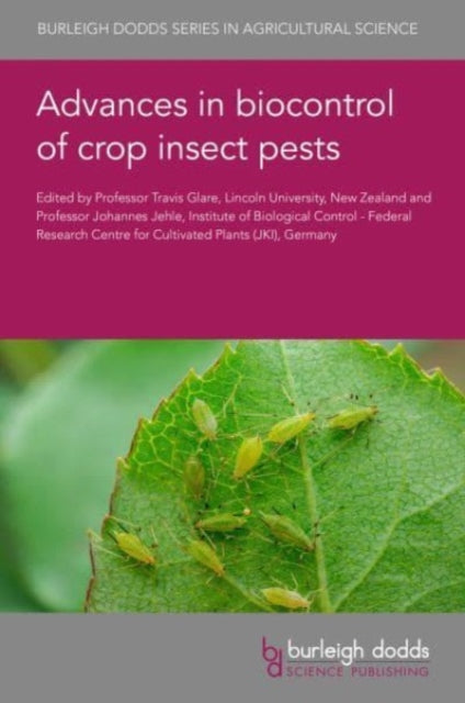 Book cover of: Advances in Biocontrol of Crop Insect Pests. By: Travis R. Glare