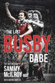 Book cover of: Last Busby Babe. By: Wayne Barton