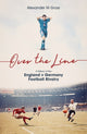 Book cover of: Over the Line. By: Alexander Gross