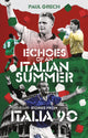 Book cover of: Echoes of an Italian Summer. By: Paul Grech
