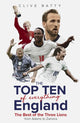 Book cover of: Top Ten of Everything England. By: Clive Batty