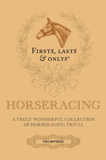 Book cover of: Firsts; Lasts and Onlys. By: Paul Donnelley
