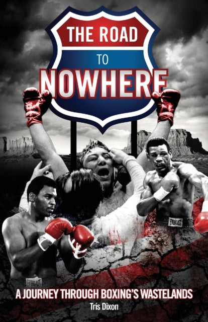 Book cover of: Road to Nowhere. By: Tris Dixon