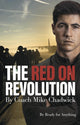 Book cover of: Red on Revolution. By: Mike Chadwick