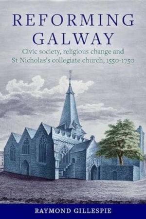 Reforming Galway'