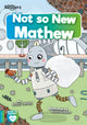 Book cover of: Not So New Mathew. By: Robin Twiddy