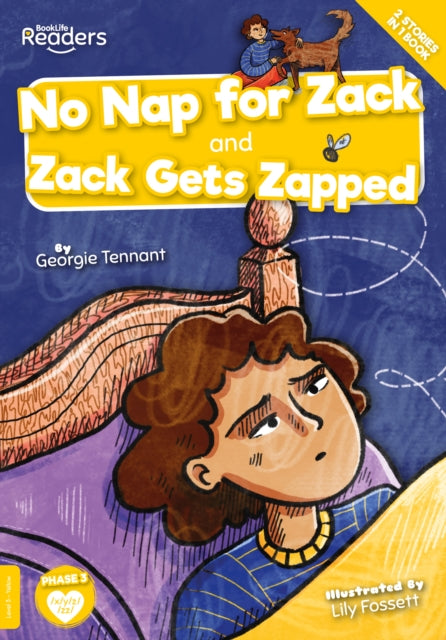 No Nap for Zack and Zack Gets Zapped 9781801554718 Georgie Tennant; Lily Fossett