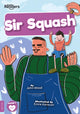 Book cover of: Sir Squash. By: John Wood; Emre Karacan