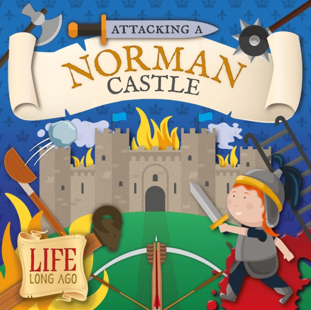 Book cover of: Attacking a Norman Castle. By: Robin Twiddy; Danielle Webster-Jones