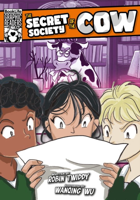 Book cover of: Secret Society of the Cow. By: Robin Twiddy; Wanqing Wu