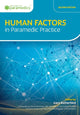 Book cover of: Human Factors in Paramedic Practice. By: Gary Rutherford