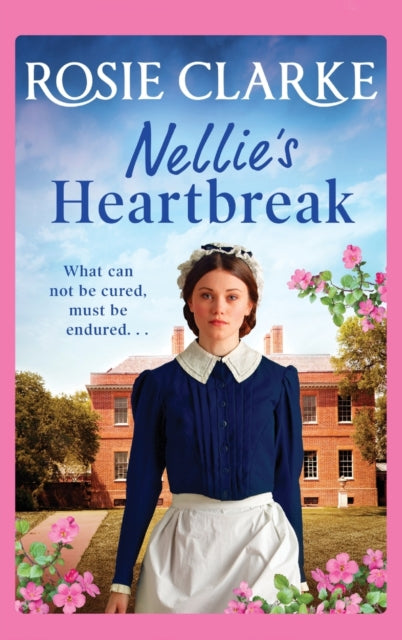 Nellie's Heartbreak, A compelling saga from the bestselling author the Mulberry Lane and Harpers Emporium series 9781801621571 Rosie Clarke