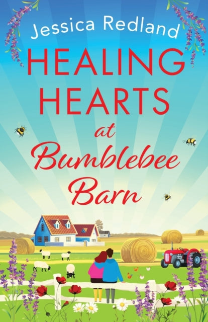 Healing Hearts at Bumblebee Barn, A feel-good novel from million-copy bestseller Jessica Redland, author of the Hedgehog Hollow series 9781801624558 Jessica Redland