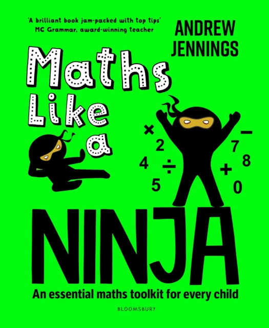 Book cover of: Maths Like a Ninja. By: Andrew Jennings