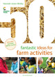Book cover of: 50 Fantastic Ideas for Farm Activities. By: Hannah Jones McVey