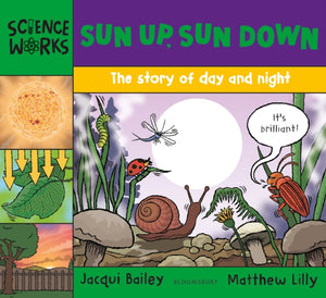 Sun Up, Sun Down, The Story of Day and Night
