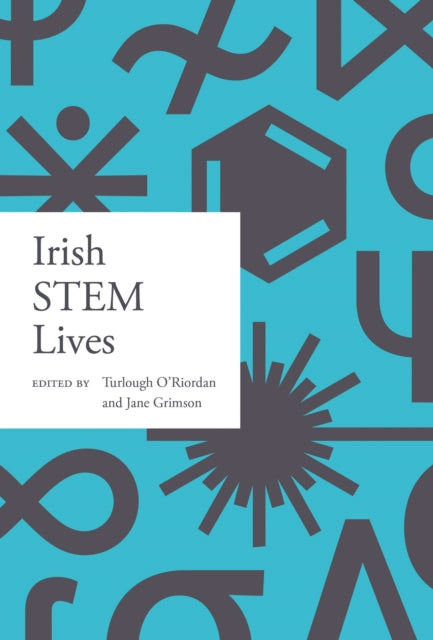 Book cover of: Irish STEM lives