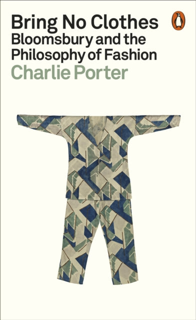 Bring No Clothes, Bloomsbury and the Philosophy of Fashion
