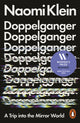 Doppelganger, A Trip Into the Mirror World 9781802061956 Naomi Klein