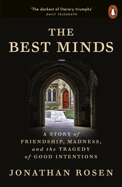 Book cover of: Best Minds. By: Jonathan Rosen
