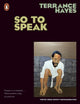 Book cover of: So To Speak. By: Terrance Hayes