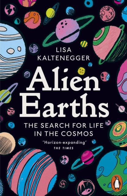 Alien Earths, The Search for Life in the Cosmos