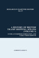 Book cover of: History of British Tramp Shipping, 1870-1914 (Volume 1). By: Gordon H. Boyce