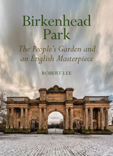 Book cover of: Birkenhead Park. By: Robert Lee