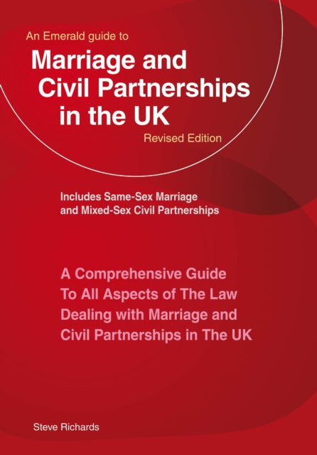 Book cover of: Emerald Guide to Marriage and Civil Partnerships in the UK. By: Steve Richards