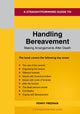 Book cover of: Straightforward Guide to Handling Bereavement: Making Arrangements Following Death. By: Penny Freeman