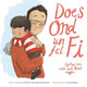 Book cover of: Does Ond Un Fel Fi: Llythyr Caru Oddi wrth Dad. By: Lisa Wells