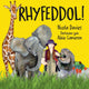 Book cover of: Rhyfeddol!. By: Nicola Davies