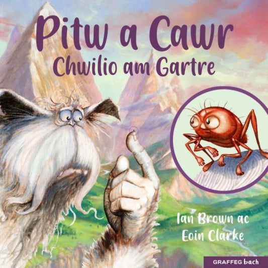 Book cover of: Pitw a Cawr: Chwilio am Gartre. By: Ian Brown