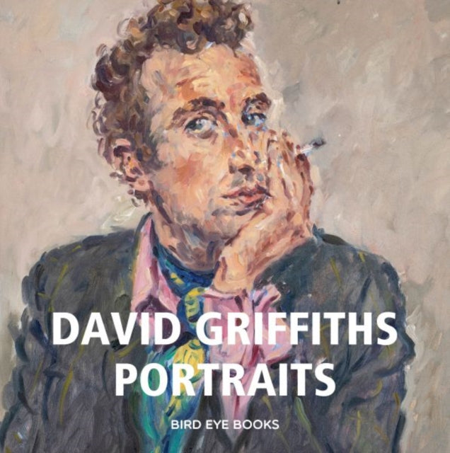 Book cover of: David Griffiths - Portraits. By: David Griffiths