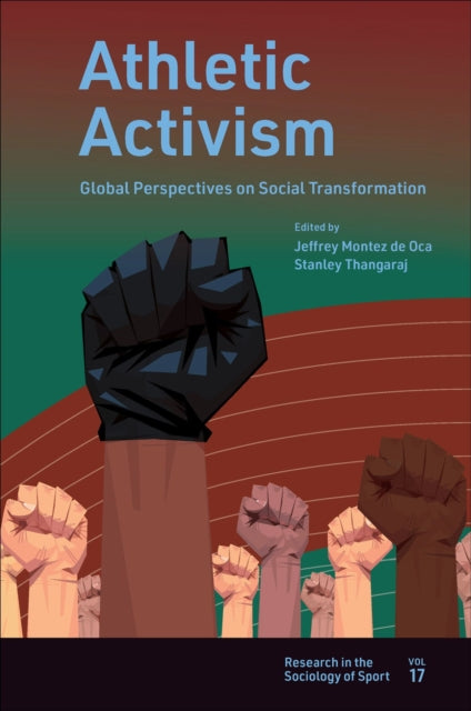 Book cover of: Athletic Activism. By: Jeffrey Montez de Oca