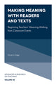 Book cover of: Making Meaning with Readers and Texts. By: Christi U. Edge