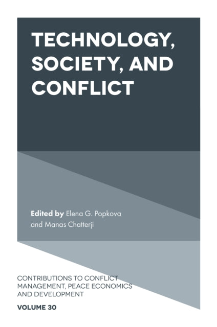 Book cover of: Technology, Society, and Conflict. By: Elena G. Popkova