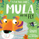 Mula and the Fly: A Fun Yoga Story 9781802630558 Lauren Hoffmeier
