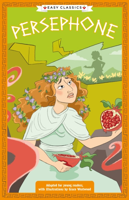 Greek Classics: Persephone (Easy Classics) 9781802632026 Gemma Barder