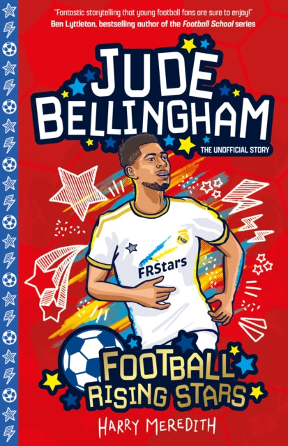 Football Rising Stars: Jude Bellingham 9781802635225 Harry Meredith