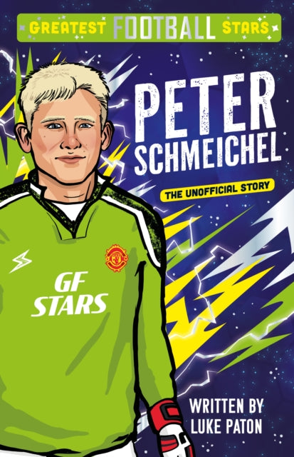 Book cover of: Greatest Football Stars: Peter Schmeichel